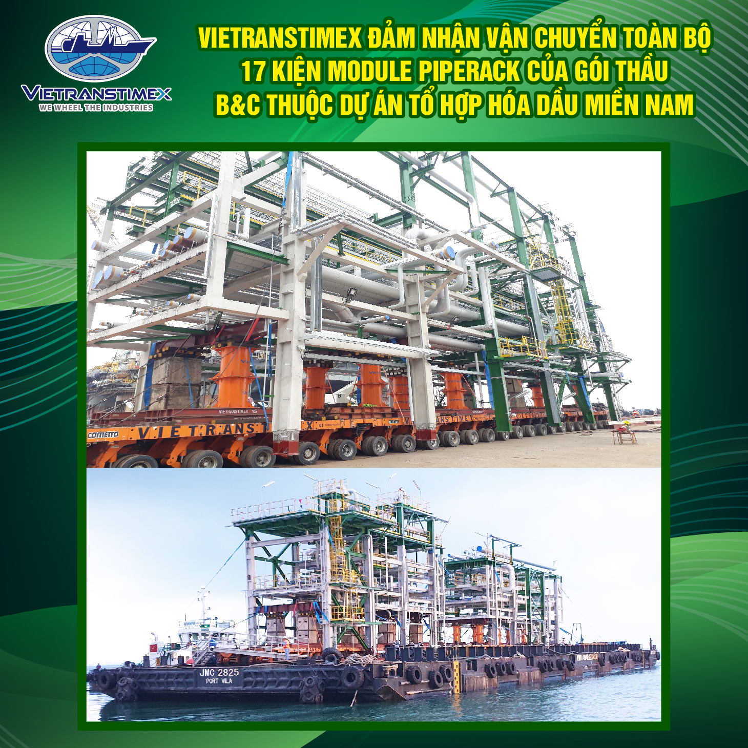 Vietranstimex Handles To Transport 17 Piperack Modules Of B&C Package Under The Southern Petrochemical Complex Project