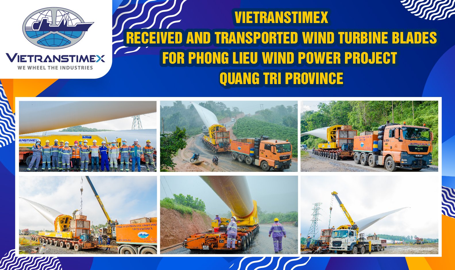 Vietranstimex Received And Transported Wind Turbine Blades For Phong Lieu Wind Power Project – Quang Trị Province