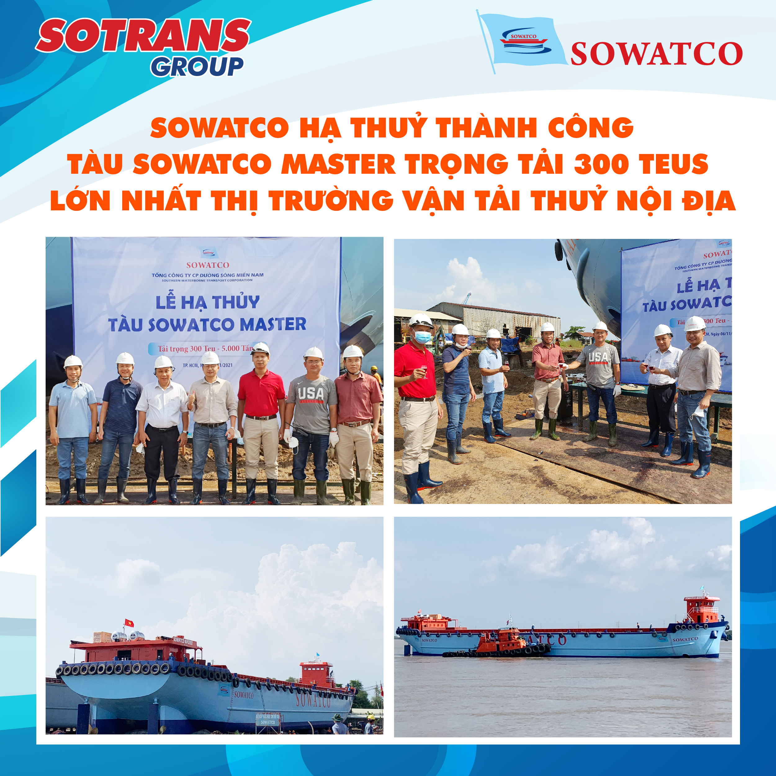 Sowatco Has Successfully Loaded-Out The 300 Teus Sowatco Master Container Ship – The Largest One In The Domestic Waterborne Transport Market
