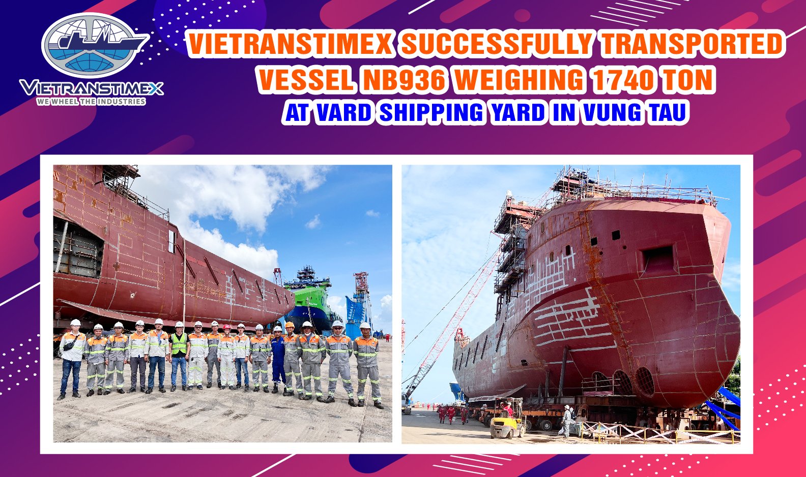 Load-out Vessel NB936 weighing 1740 ton at VARD Shipping yard in Vung Tau