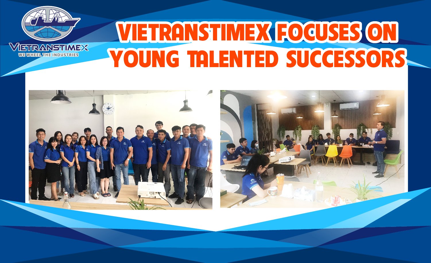 Vietranstimex Focuses On Young Talented Successors