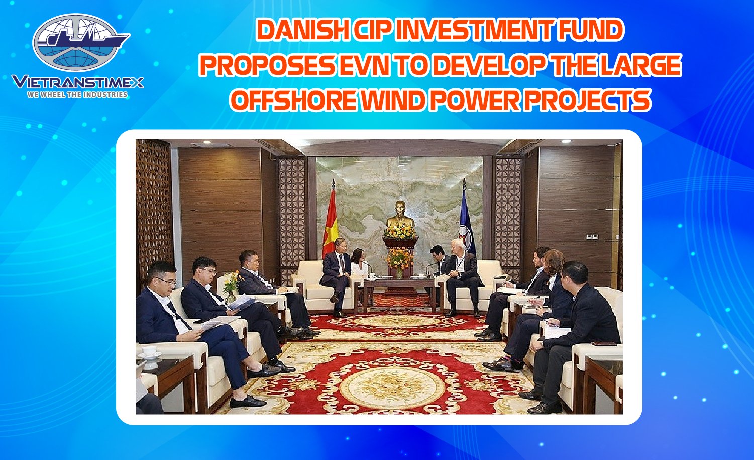 Danish CIP Investment Fund Proposes EVN To Develop The Large Offshore Wind Power Projects