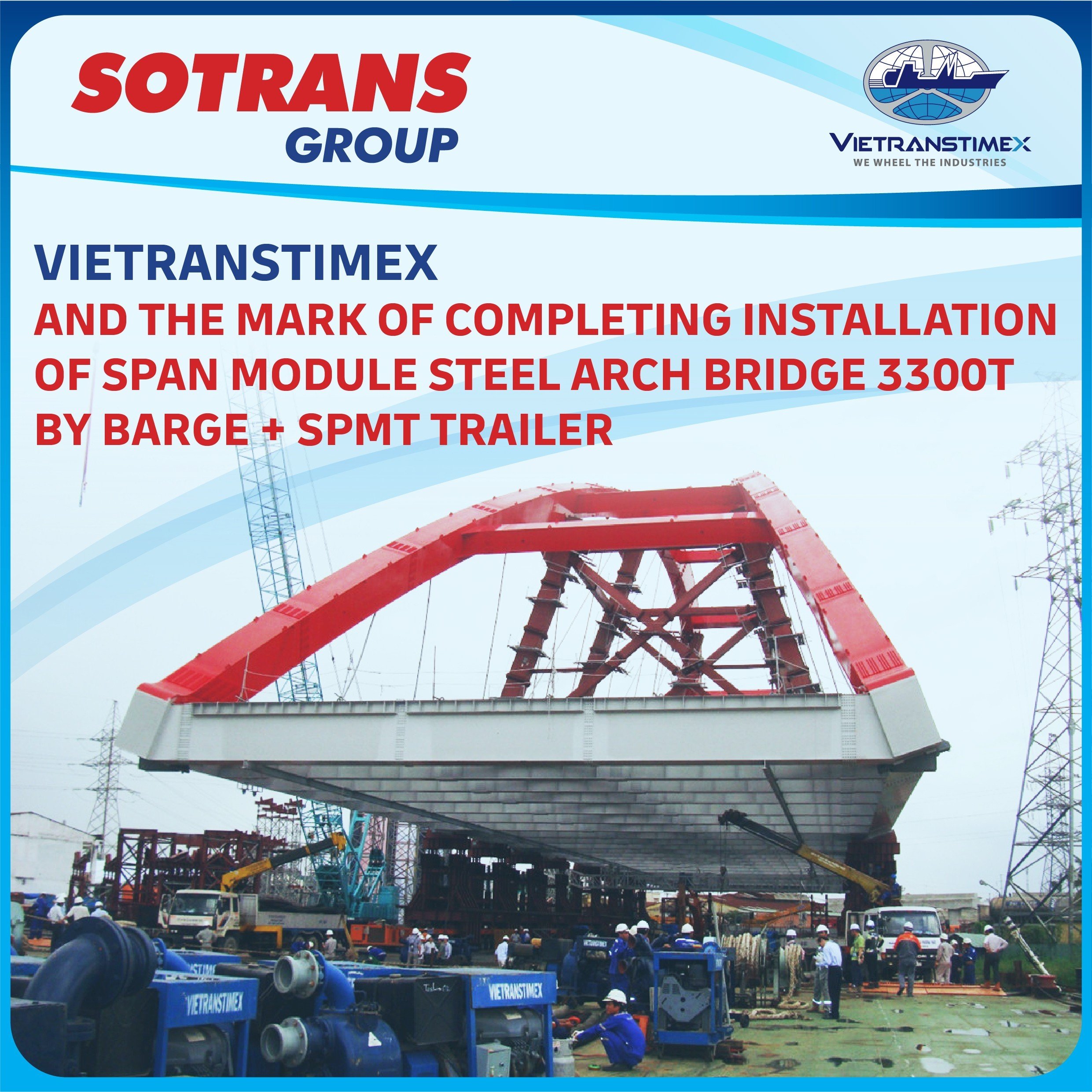 Installation of Span Module Steel Arch Bridge 3300Ton by barge and SPMT (December, 2011)